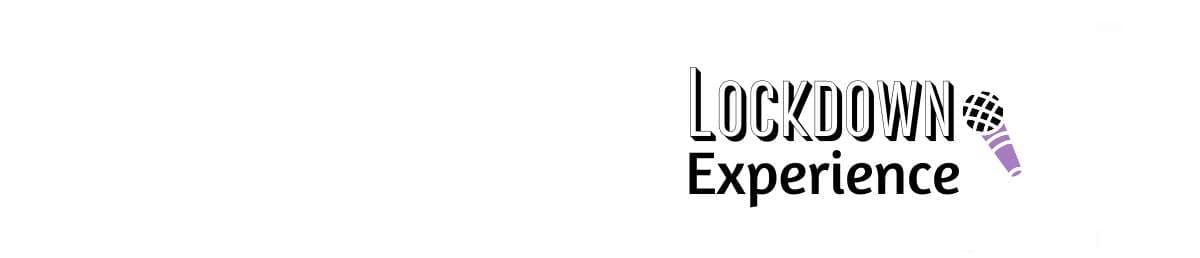 #Lockdown Experience Logo